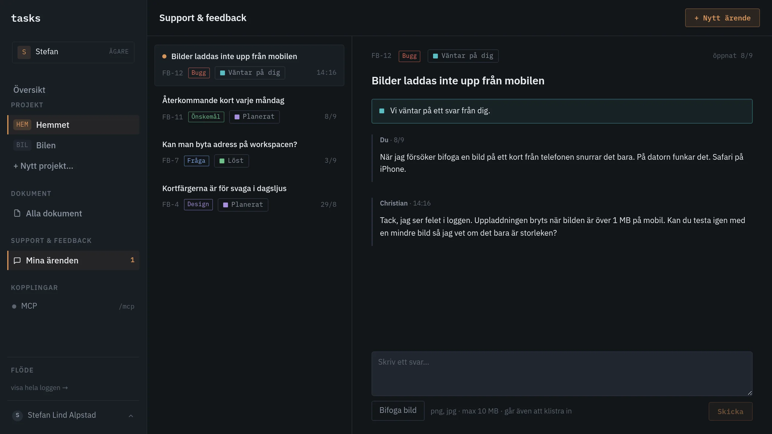 Support och feedback i tasks: listan med ärenden till vänster, ett öppet ärende med tråd och svarsruta till höger